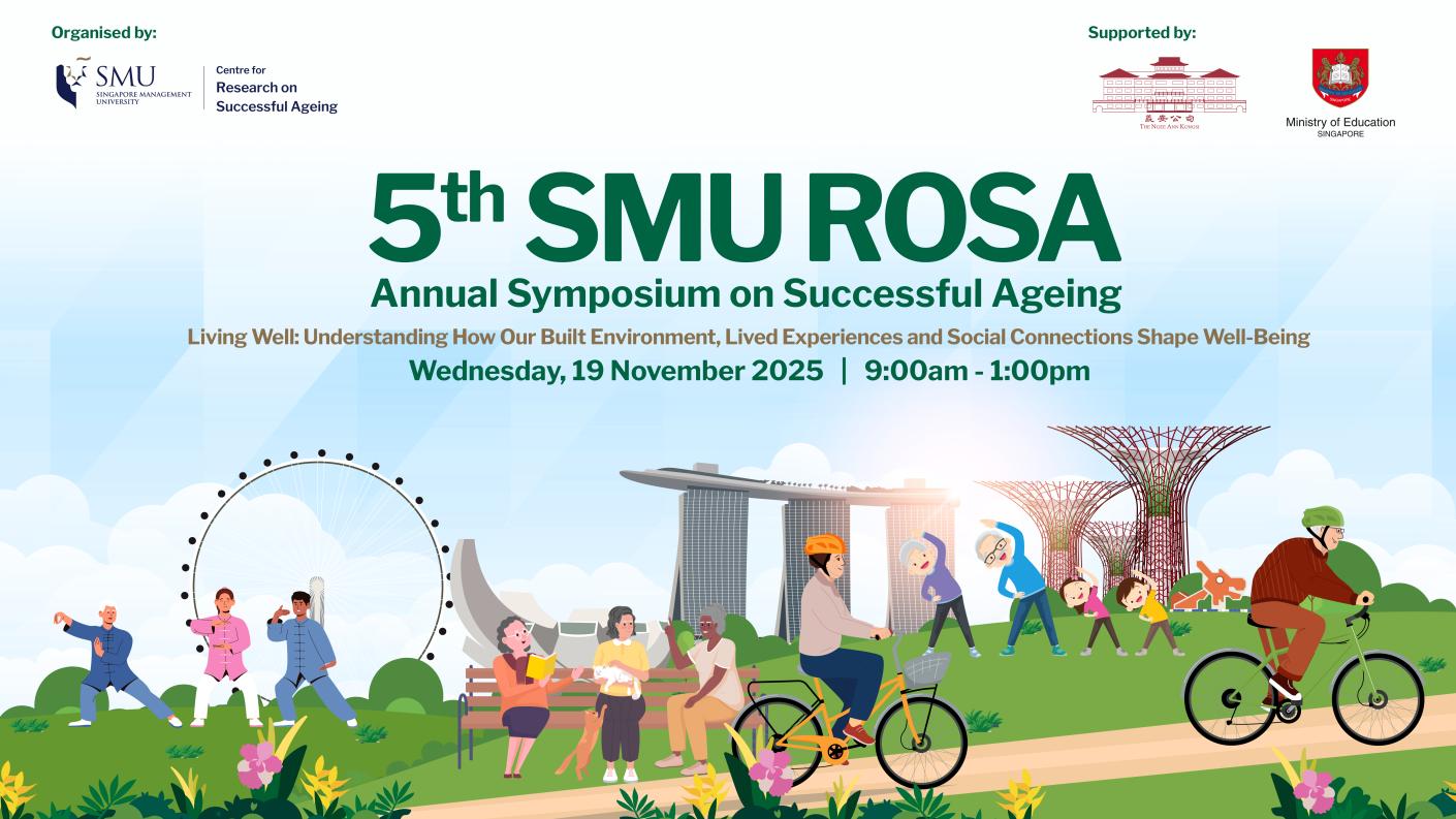Fifth SMU ROSA Annual Symposium on Successful Ageing
